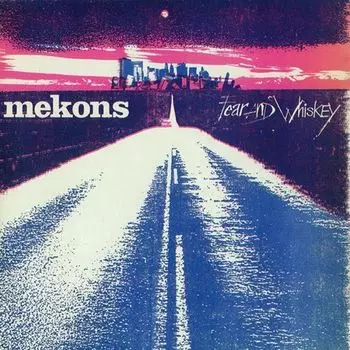 Диск CD Fear and Whiskey - The Mekons