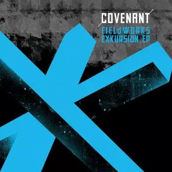 Диск CD Fieldworks Exkursion - Covenant