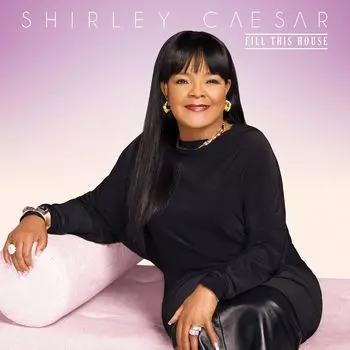 Диск CD Fill This House - Shirley Caesar