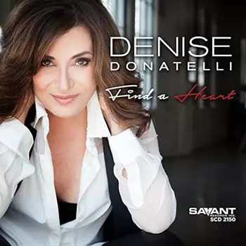 Диск CD Find A Heart - Denise Donatelli