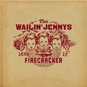 Диск CD Firecracker - The Wailin' Jennys