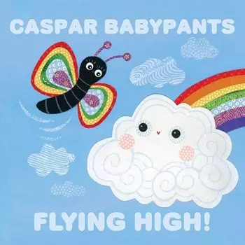 Диск CD Flying High! - Caspar Babypants