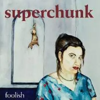 Диск CD Foolish - Superchunk