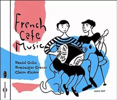 Диск CD French Cafe Music - Various Artists