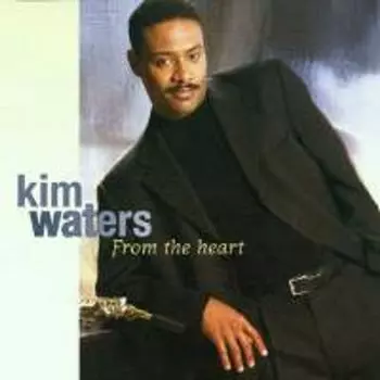 Диск CD From The Heart - Kim Waters