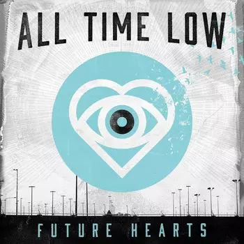 Диск CD Future Hearts - All-Time Low