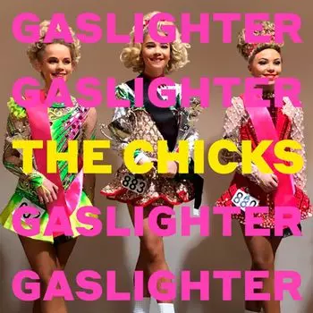 Диск CD Gaslighter - The Chicks