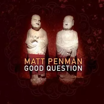 Диск CD Good Question - Matt Penman