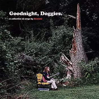 Диск CD Goodnight, Doggies. - Dominic