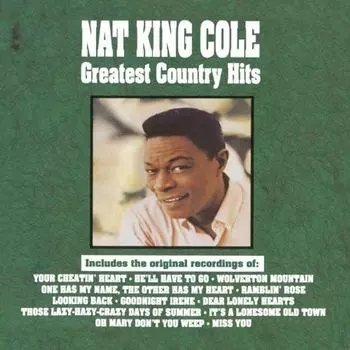 Диск CD Greatest Country Hits - Nat King Cole