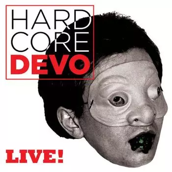 Диск CD Hardcore Live! - Devo