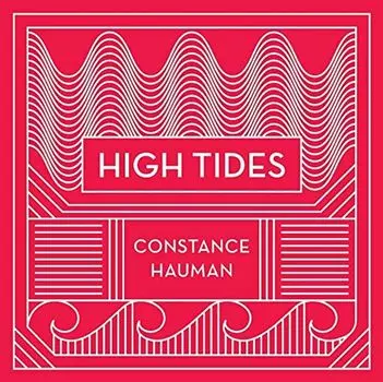 Диск CD High Tides - Constance Hauman