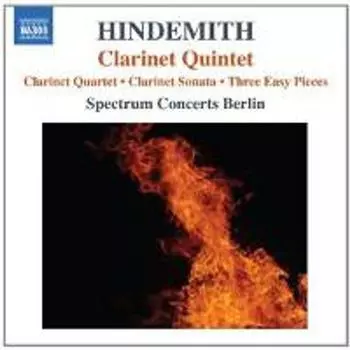 Диск CD Hindemith: Clarinet Quintet / Clarinet Quartet / Clarinet Sonata / Three Easy Pieces - Paul Hindemith, Spectrum Concerts Berlin