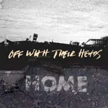 Диск CD Home - Off With Their Heads