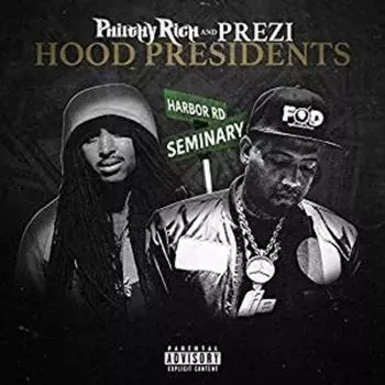 Диск CD Hood Presidents [Explicit] - Philthy Rich, Prezi