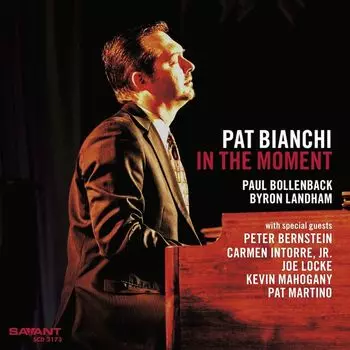Диск CD In The Moment - Pat Bianchi