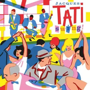Диск CD Jacques Tati: Swing! - Various Artists