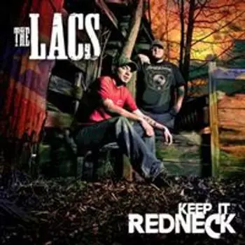 Диск CD Keep It Redneck - The Lacs