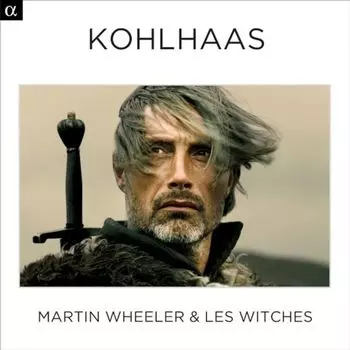 Диск CD Kohlhaas - Martin Wheeler