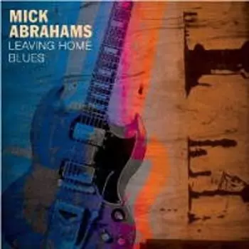 Диск CD Leaving Home Blues - Mick Abrahams