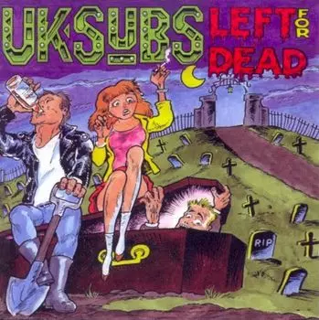 Диск CD Left For Dead [Remastered] - U.K. Subs