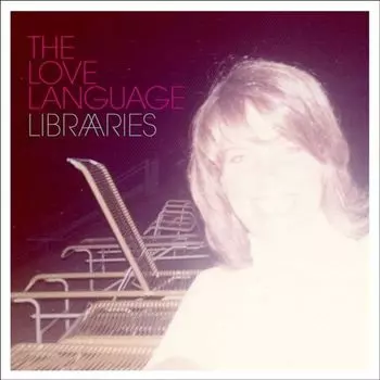 Диск CD Libraries - The Love Language