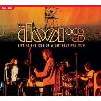 Диск CD Live At The Isle Of Wight Festival 1970 [CD / DVD] - The Doors