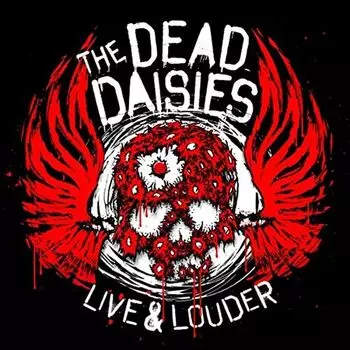 Диск CD Live & Louder - The Dead Daisies
