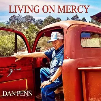 Диск CD Living On Mercy - Dan Penn
