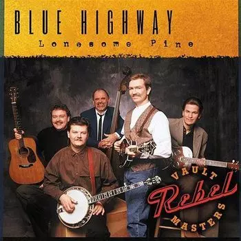 Диск CD Lonesome Pine - Blue Highway