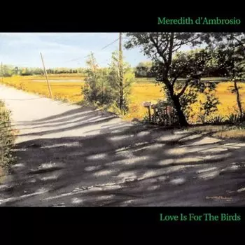 Диск CD Love Is For The Birds
