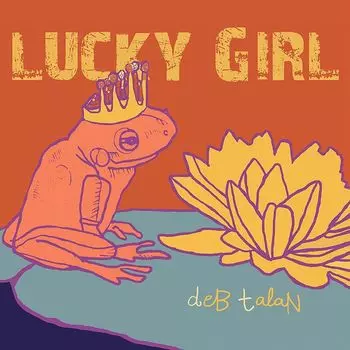 Диск CD Lucky Girl - Deb Talan