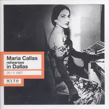 Диск CD Maria Callas rehearses in Dallas [Import] - Maria Callas, Nicola Rescigno, Dallas Symphony Orchestra