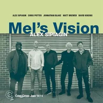 Диск CD Mel's Vision - Alex Sipiagin