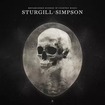 Диск CD Metamodern Sounds In Country Music [10th Anniversary Edition] - Sturgill Simpson