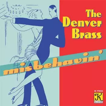 Диск CD Misbehavin' - Denver Brass