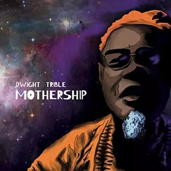 Диск CD Mothership - Dwight Trible