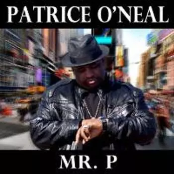 Диск CD Mr. P - Patrice O'Neal