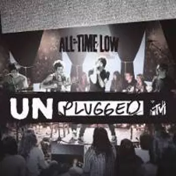 Диск CD Mtv Unplugged - All-Time Low