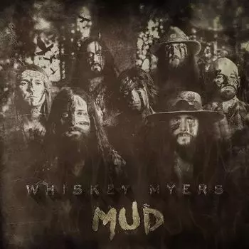 Диск CD Mud - Whiskey Myers