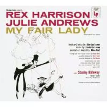 Диск CD My Fair Lady [Original 1956 Broadway Cast Recording] - Cast Recording [Stage]