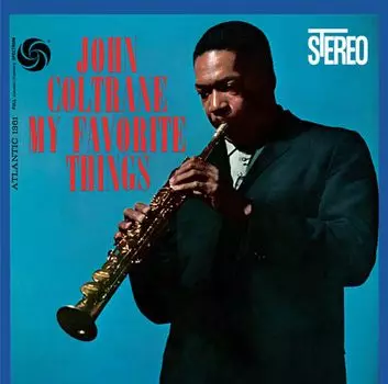 Диск CD My Favorite Things [60th Anniversary Edition] - John Coltrane