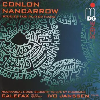 Диск CD Nancarrow: Studies For Player Piano (Arranged for Reed Quintet & Piano) - Conlon Nancarrow, Ivo Janssen, Calefax Reed Quintet