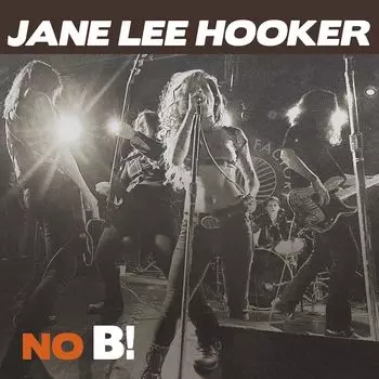 Диск CD No B! - Jane Lee Hooker