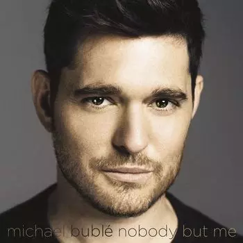 Диск CD Nobody But Me [Deluxe Edition] - Michael Bubl