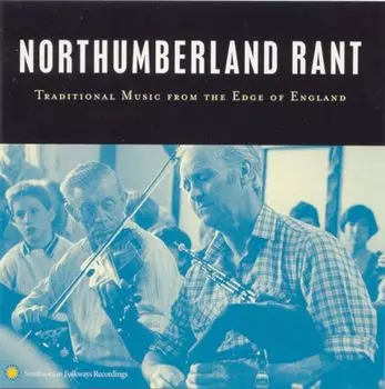 Диск CD Northumberland Rant