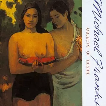 Диск CD Objects Of Desire - Michael Franks