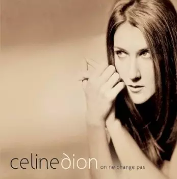 Диск CD On Ne Change Pas - Celine Dion