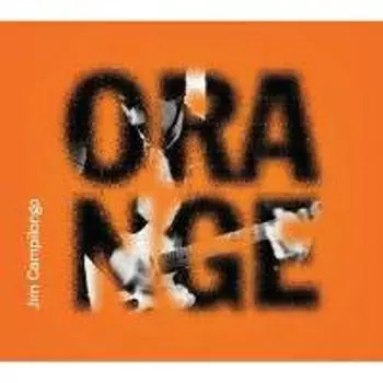 Диск CD Orange - Jim Campilongo