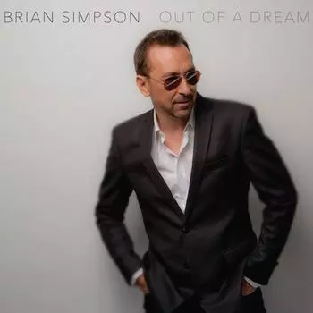 Диск CD Out Of A Dream - Brian Simpson